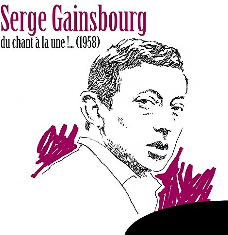 Serge Gainsbourg - Du Chant a la une!