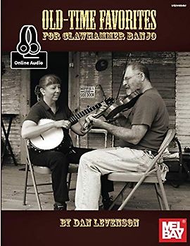 Old-Time Favorites for Clawhammer Banjo