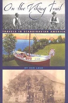 On the Viking Trail: Travels in Scandinavian America