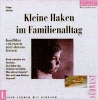 Kleine Haken im Familienfrieden