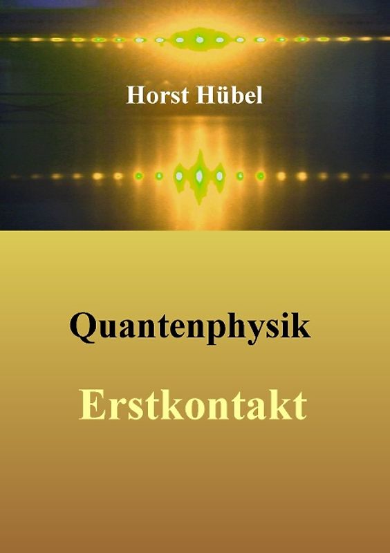 Quantenphysik - Erstkontakt