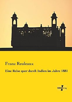 Eine Reise quer durch Indien im Jahre 1881