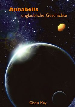 Annabells unglaubliche Geschichte