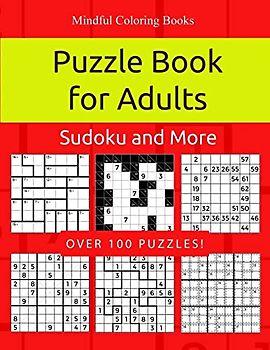 Puzzle Book for Adults: Killer Sudoku, Kakuro, Numbricks and Other Math Puzzles for Adults (Game, Puzzle and Activity Books, Band 9)