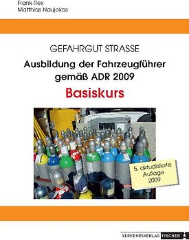 Ausbildung der Fahrzeugführer gemäss ADR 2009