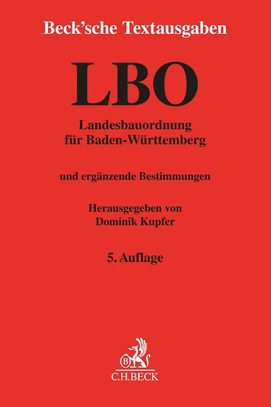 Landesbauordnung für Baden-Württemberg. LBO