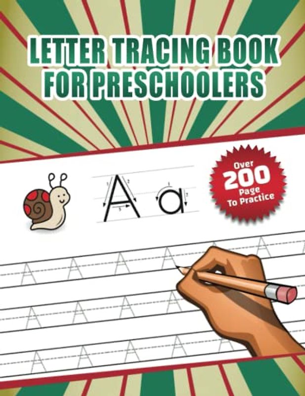 Letter Tracing Workbook for Preschooles: Alphabet Handwriting Practice workbook for kids: Preschool writing Workbook with Sight words for Pre K, ... Preschool & Kindergarten). 8.5 x 11 inches