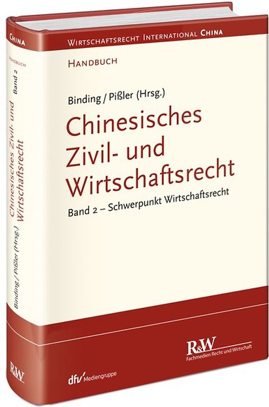 Chinesisches Zivil- und Wirtschaftsrecht, Band 2