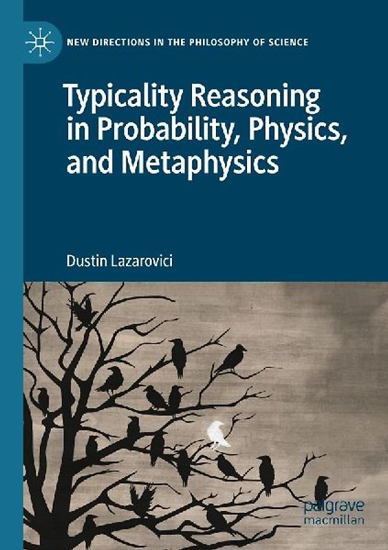 Typicality Reasoning in Probability, Physics, and Metaphysics