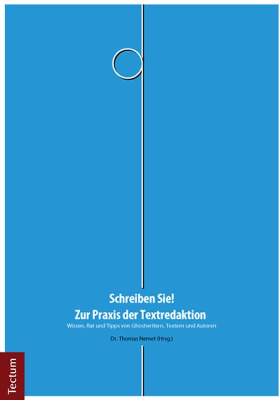 Schreiben Sie! - Zur Praxis der Textredaktion