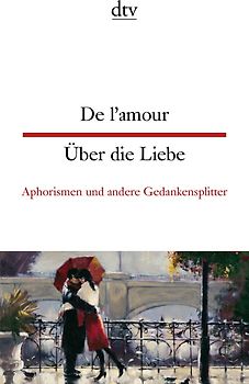 De l'amour Über die Liebe