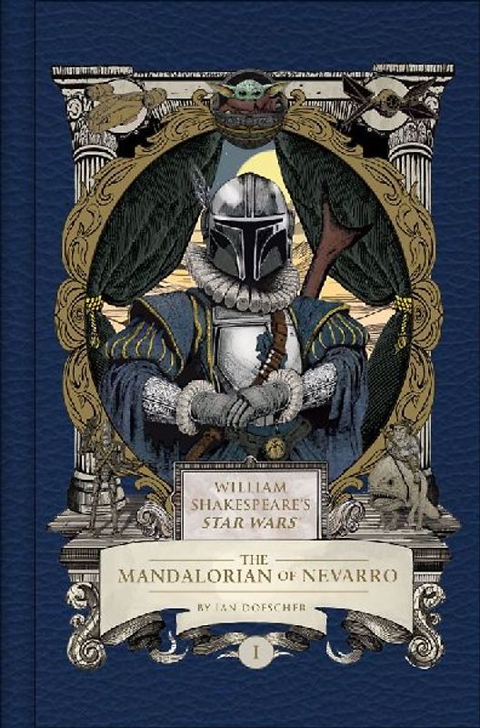 William Shakespeare's Star Wars: The Mandalorian