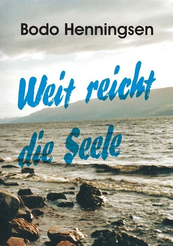 Weit reicht die Seele