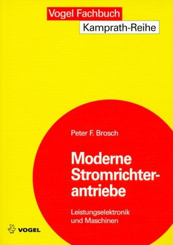 Moderne Stromrichterantriebe