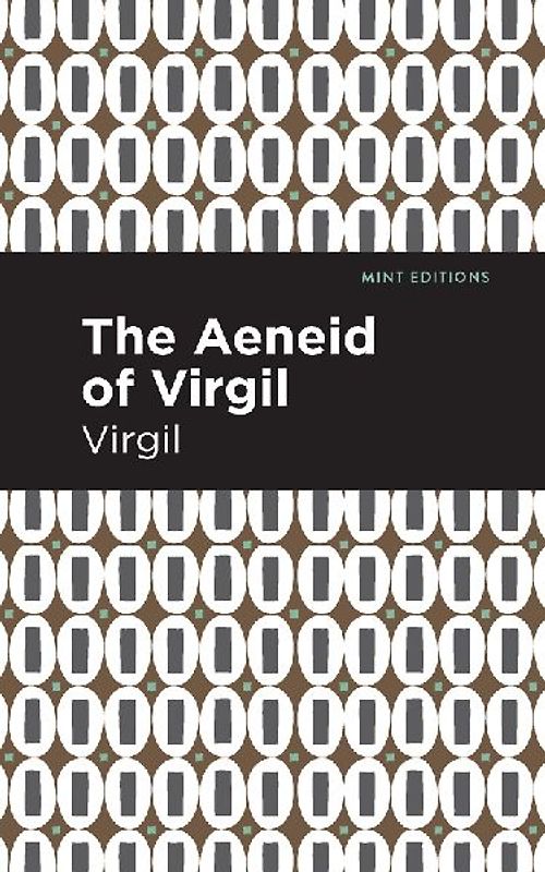 The Aeneid of Virgil