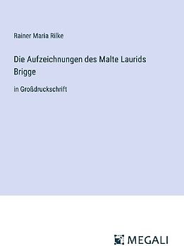 Die Aufzeichnungen des Malte Laurids Brigge