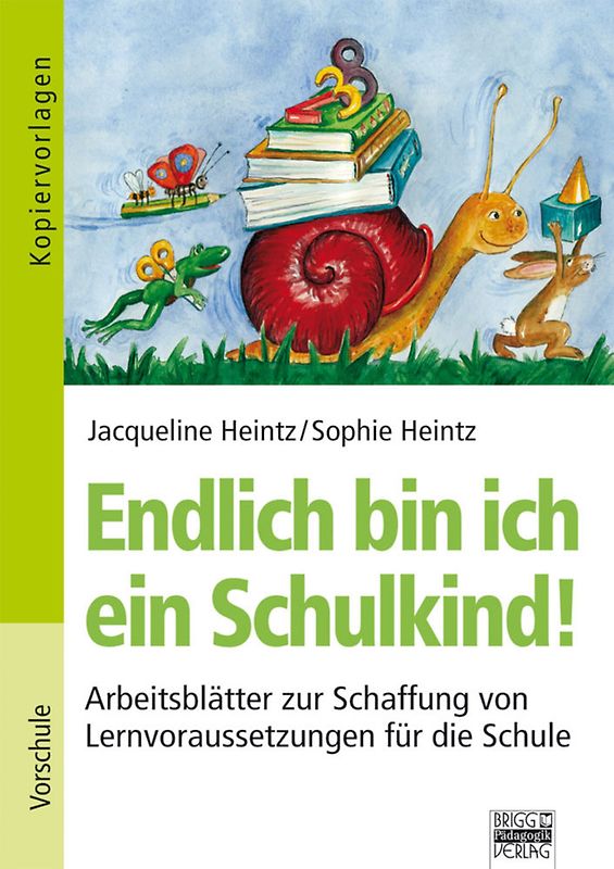 Brigg: Vorschule/Kita / Endlich bin ich Schulkind!
