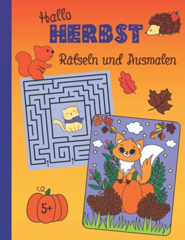 Rätselbuch Herbst und Malbuch für Kinder ab 5 Jahren | Punkt zu Punkt verbinden | Zahlen 1 bis 35 | Labyrinthe | Rätseln und Ausmalen: Toller ... (Herbstzauber und Halloween Gruselspaß)