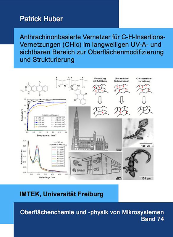 Anthrachinonbasierte Vernetzer für C-H-Insertions-Vernetzungen (CHic) im langwelligen UV-A- und sichtbaren Bereich zur Oberflächenmodifizierung und Strukturierung