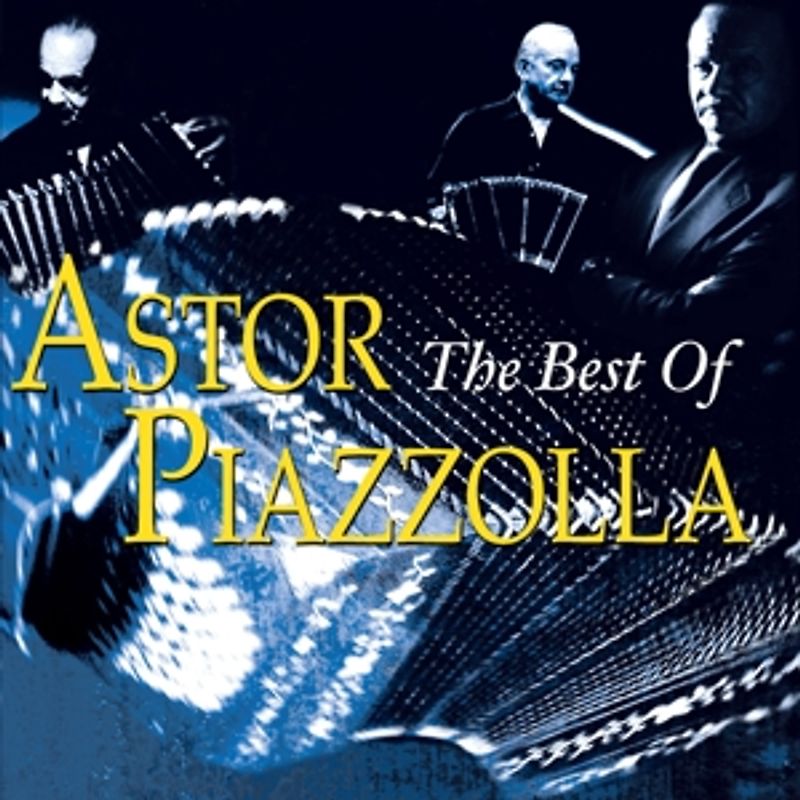 Astor Piazzolla - The Best of