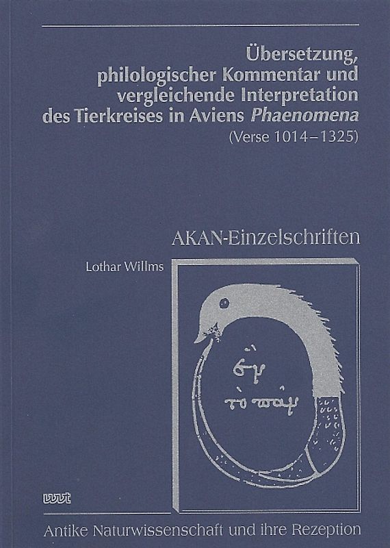 Übersetzung, philologischer Kommentar und vergleichende Interpretation des Tierkreises in Aviens Phaenomena (Verse 1014-1325)