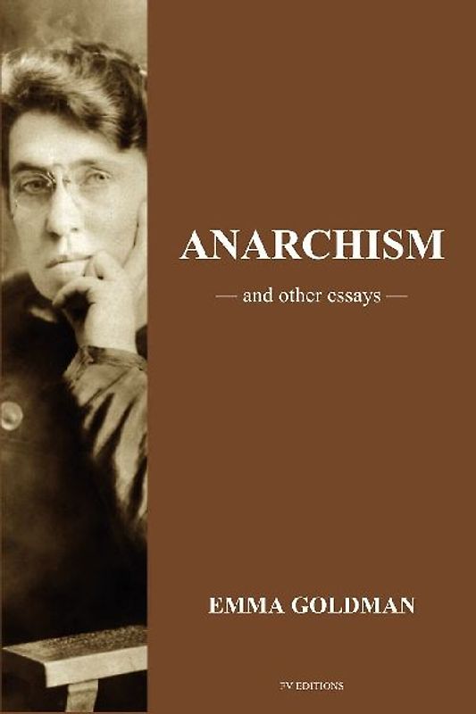 Anarchism and other Essays