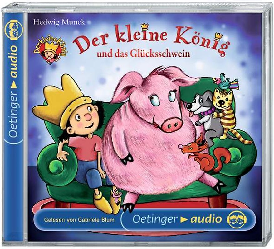 Der kleine König und das Glücksschwein (CD)