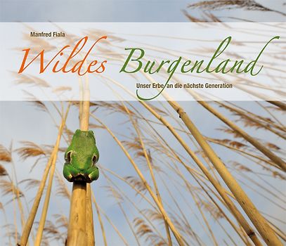 Wildes Burgenland