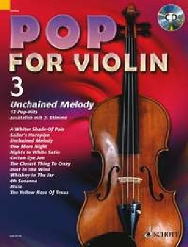 Pop for Violin. Unchained Melody. Band 3. 1-2 Violinen. Ausgabe mit CD.