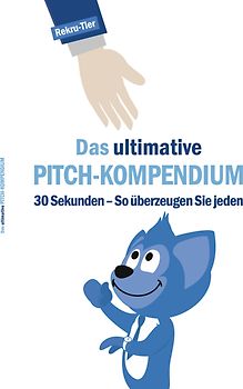 Das ultimative Pitch-Kompendium