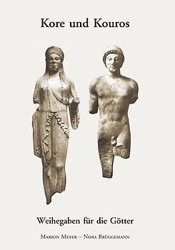 Kore und Kouros