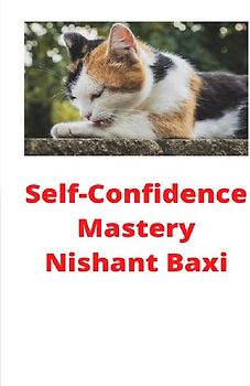 Self-Confidence Mastery