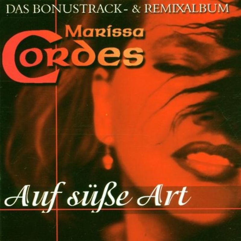 Marissa Cordes - Auf Süsse Art-Bonustrack & Remix