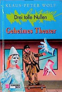 Drei tolle Nullen / Geheimes Theater