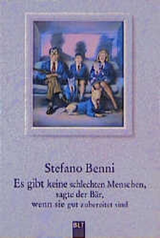 Es gibt keine schlechten Menschen, sagte der Bär, wenn sie gut zubereitet sind