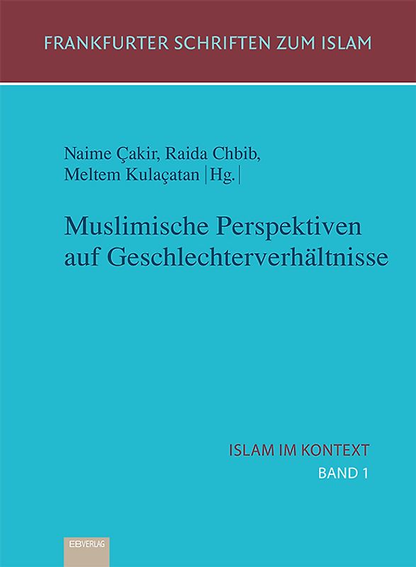 Muslimische Perspektiven auf Geschlechterverhältnisse