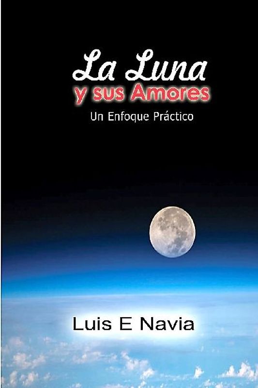 La Luna Y Sus Amores