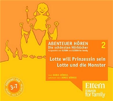 Lotte will Prinzessin werden & Lotte und die Monster