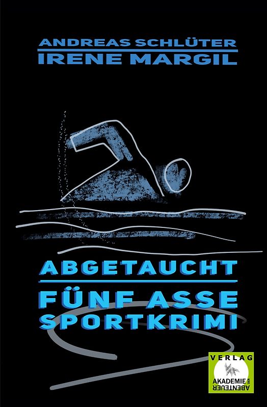 Die fünf Sportasse - Abgetaucht