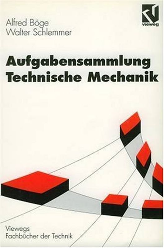 Aufgabensammlung Technische Mechanik