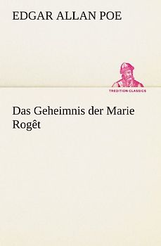 Das Geheimnis der Marie Rogêt - Poe, Edgar Allan
