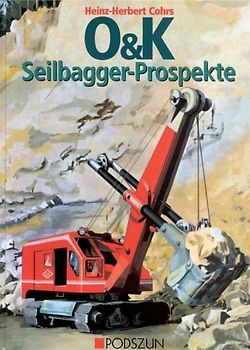 O&K Seilbagger-Prospekte