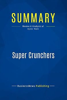 Summary: Super Crunchers