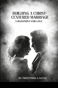 Building a Christ-Centered Marriage