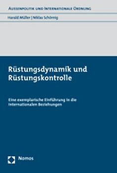 Rüstungsdynamik und Rüstungskontrolle