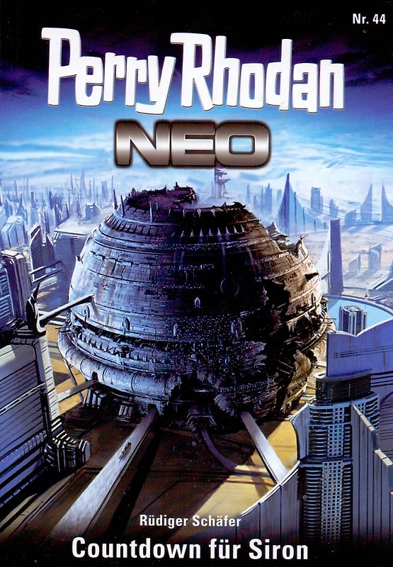 Perry Rhodan Neo: Band 44 - Countdown für Siron - Rüdiger Schäfer [Taschenbuch]