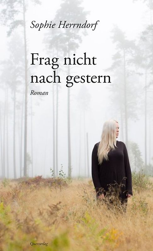 Frag nicht nach gestern