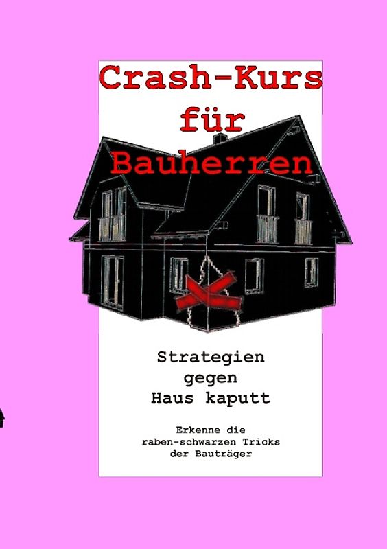 Crash-Kurs für Bauherren