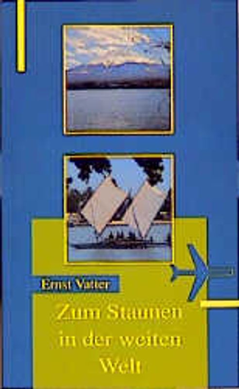 Zum Staunen in der weiten Welt