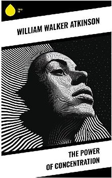 The Power of Concentration